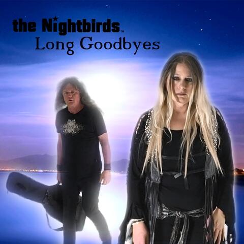 Long Goodbyes