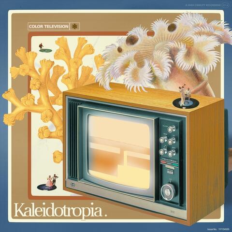 Kaleidotropia