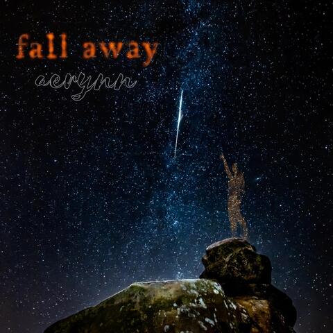 Fall Away