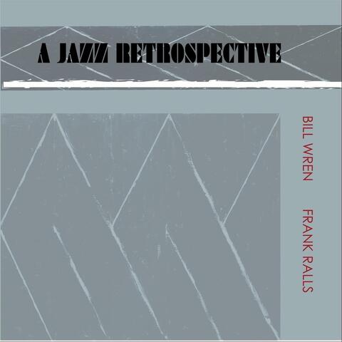 A Jazz Retrospective
