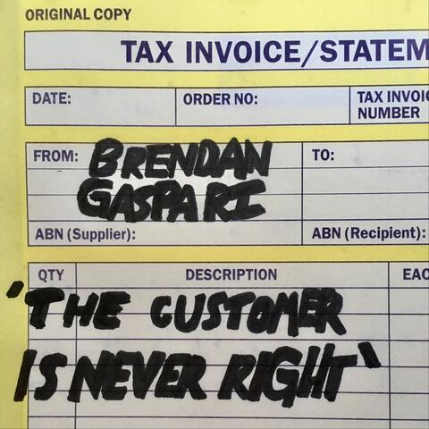 The Customer Is Never Right