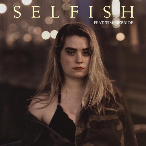 Selfish (feat. Tim McBride)