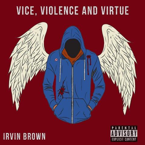 Vice, Violence and Virtue