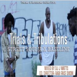 Trials & Tribulations (feat. Baseline)