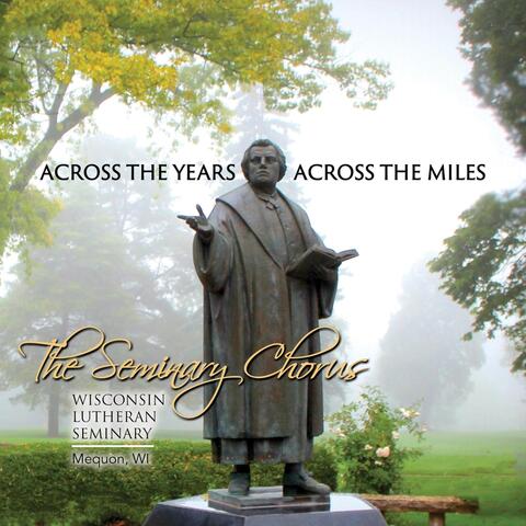 Across the Years, Across the Miles