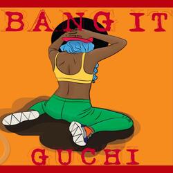 Bang It