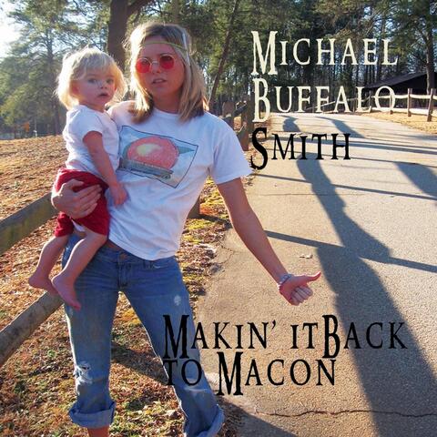 Makin' It Back to Macon