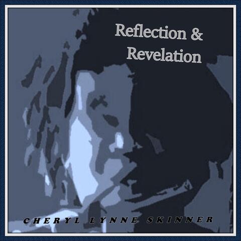 Reflection & Revelation