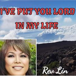 I've Put You Lord in My Life