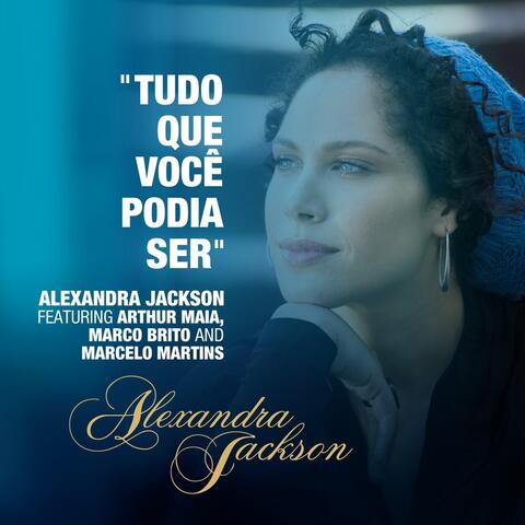 Tudo Que Voce Podia Ser (feat. Arthur Maia, Marco Brito & Marcelo Martins)