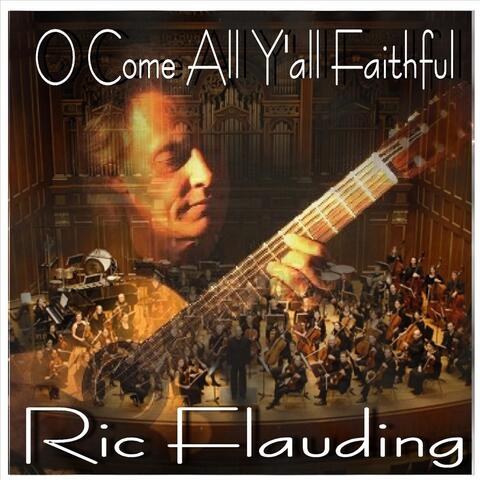 O Come All Y'all Faithful