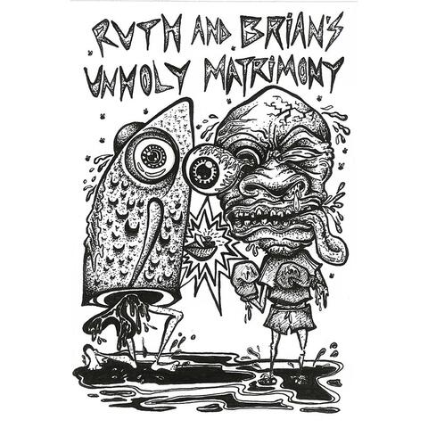 Ruth and Brian's Unholy Matrimony