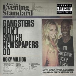 Gangsters Don't Snitch Newspapers Do