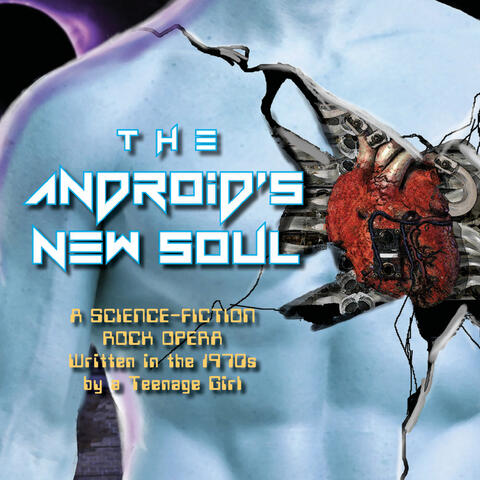 The Android's New Soul