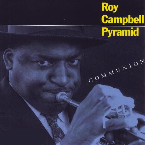 Roy Campbell & Pyramid