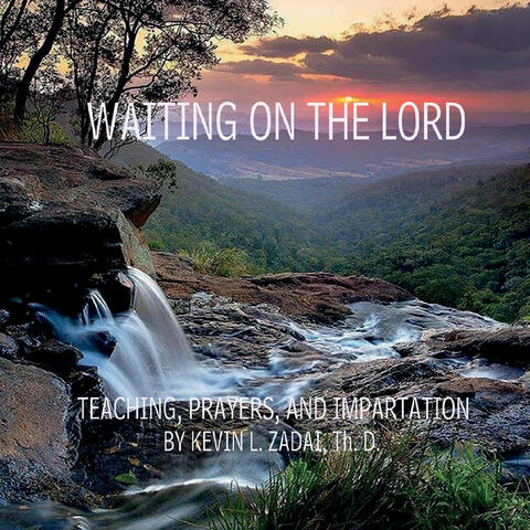 Waiting on the Lord