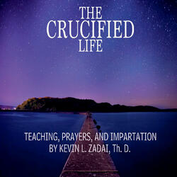 The Crucified Life