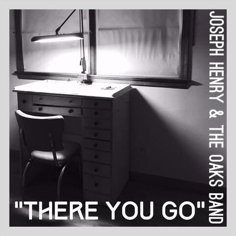 There You Go (feat. The Oaks Band)