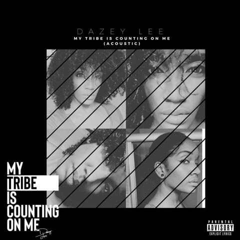 My Tribe Is Counting on Me (Acoustic)