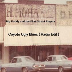 Coyote Ugly Blues (Radio Edit)