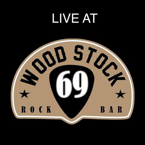 Live at Woodstock 69 Rock Bar