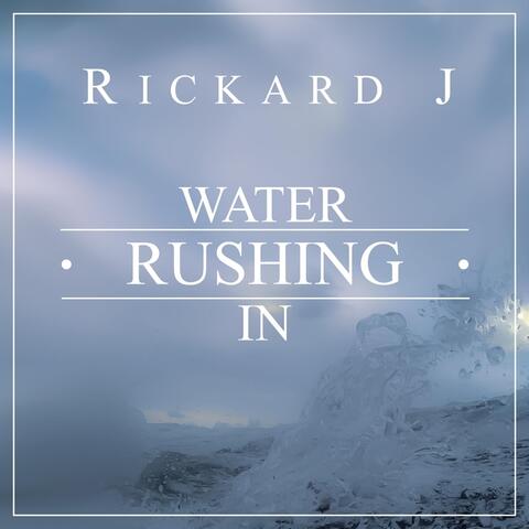Water Rushing In