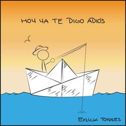 Hoy Ya Te Digo Adiós