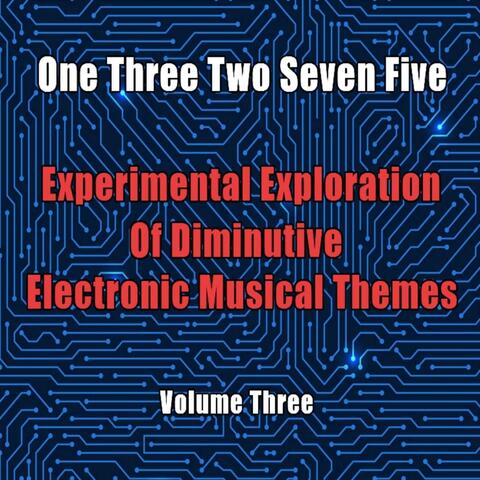 Experimental Exploration of Diminutive Electronic Musical Themes, Vol. 3