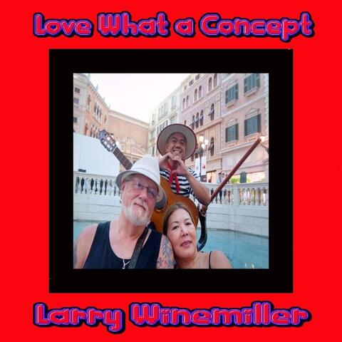Love What a Concept