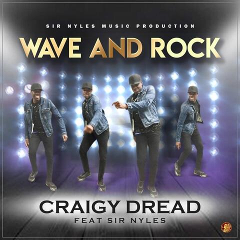 Wave and Rock (feat. Sir Nyles)