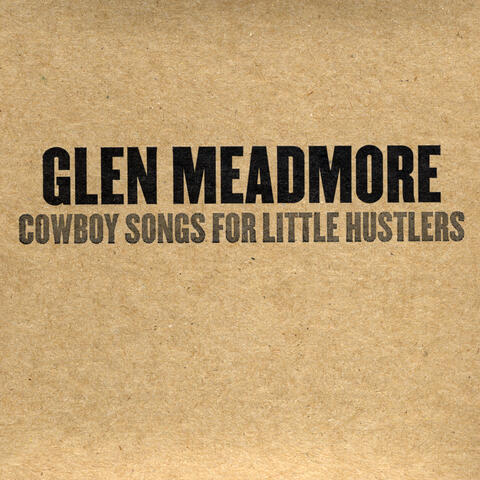 Cowboy Songs for Little Hustlers