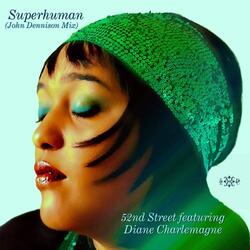 Superhuman (John Dennison Mix) [feat. Diane Charlemagne]