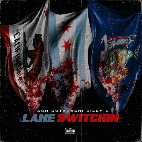 Lane Switchin' (feat. Dotarachi & Billy B)