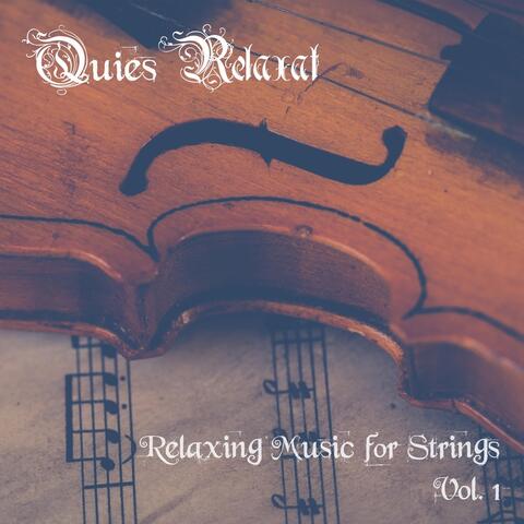 Relaxing Music for Strings, Vol. 1