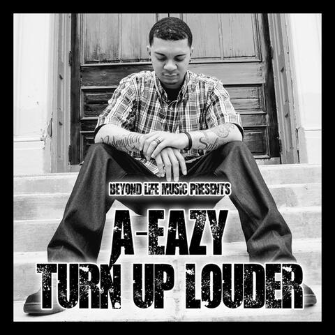 Turn up Louder