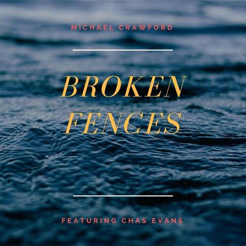 Broken Fences (feat. Chas Evans)