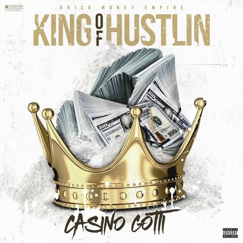 King of Hustlin'