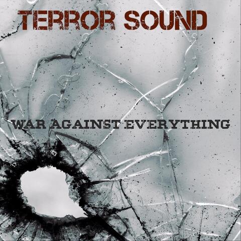War Against Everything
