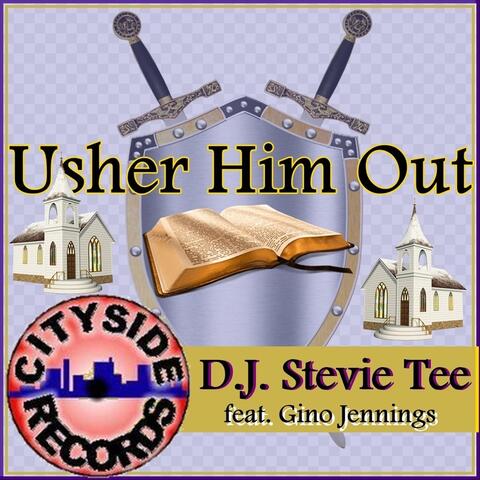 Usher Him Out (feat. Gino Jennings)