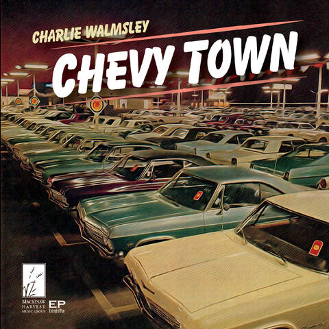 Chevy Town - EP