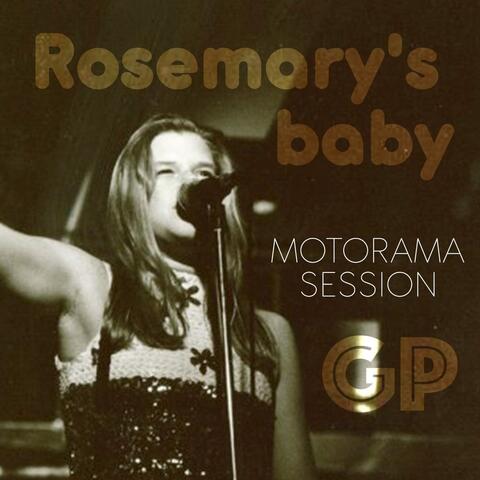 Rosemary's Baby (Motorama Session)