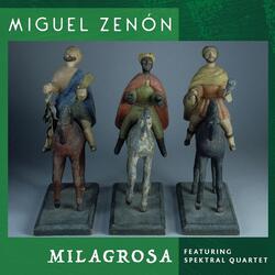 Milagrosa (feat. Spektral Quartet)