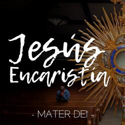 Jesús Eucaristía