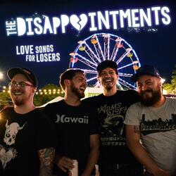 We're the Disappointments