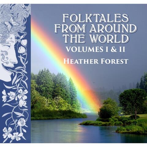 Folktales from Around the World, Vol. I & II