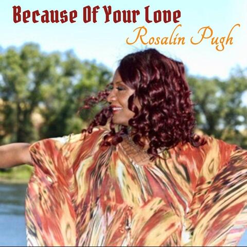 Because of Your Love