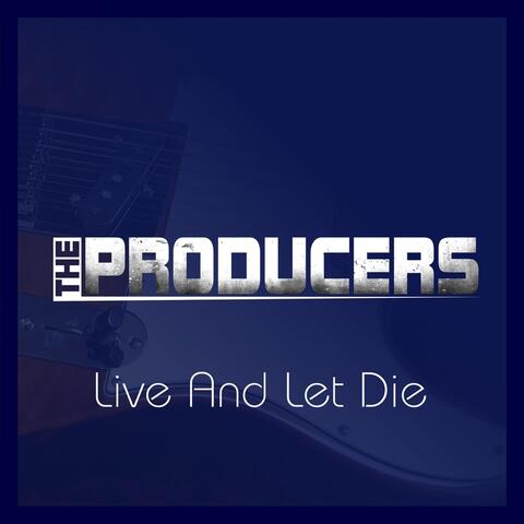 Live and Let Die