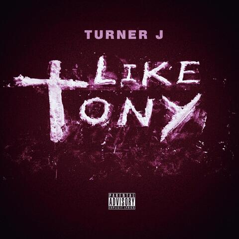 Like Tony