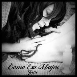 Como Esa Mujer