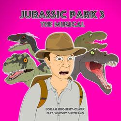 Jurassic Park 3: The Musical